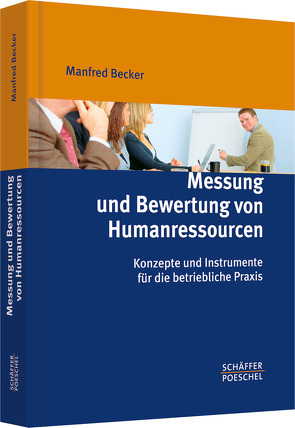 Messung und Bewertung von Humanressourcen von Becker,  Manfred