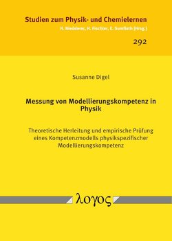 Messung von Modellierungskompetenz in Physik von Digel,  Susanne