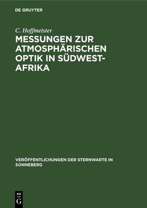 Messungen zur atmosphärischen Optik in Südwest-Afrika von Hoffmeister,  C.