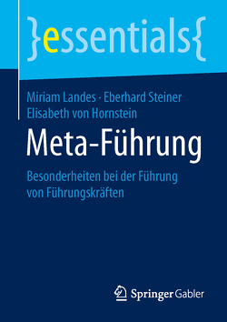 Meta-Führung von Landes,  Miriam, Steiner,  Eberhard, von Hornstein,  Elisabeth