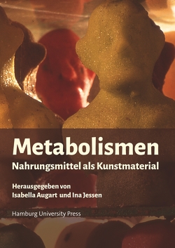 Metabolismen von Augart,  Isabella, Jessen,  Ina