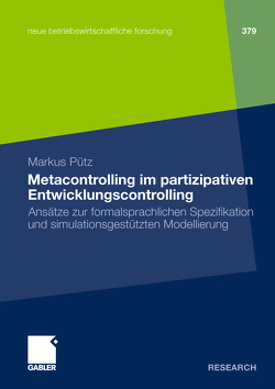 Metacontrolling im partizipativen Entwicklungscontrolling von Pütz,  Markus
