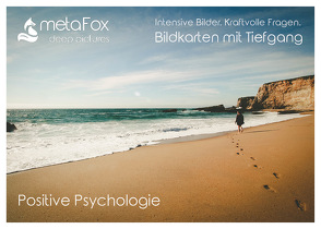 metaFox deep pictures – Positive Psychologie