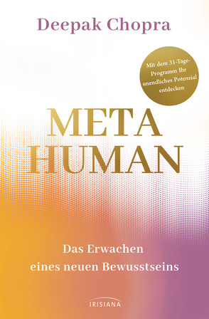 Metahuman – das Erwachen eines neuen Bewusstseins von Callies,  Claudia, Chopra,  Deepak