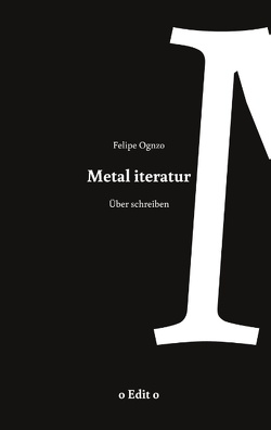 Metal iteratur von oGnzo,  Felipe