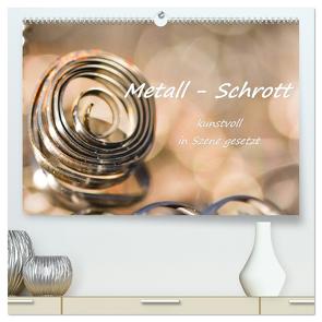 Metall – Schrott kunstvoll in Szene gesetzt (hochwertiger Premium Wandkalender 2024 DIN A2 quer), Kunstdruck in Hochglanz von Hackstein,  Bettina