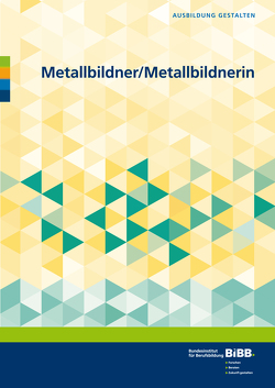 Metallbildner/Metallbildnerin