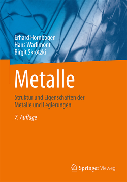Metalle von Hornbogen,  Erhard, Skrotzki,  Birgit, Warlimont,  Hans