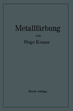Metallfärbung von Krause,  Hugo
