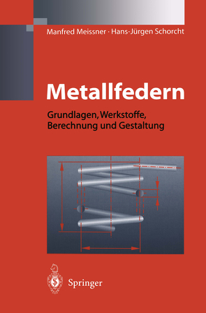 Metallfedern von Meissner,  Manfred, Schorcht,  Hans-Jürgen, Wanke,  K.