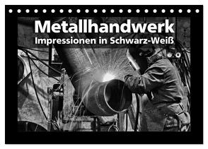 Metallhandwerk – Impressionen in Schwarz-Weiß (Tischkalender 2024 DIN A5 quer), CALVENDO Monatskalender von Bomhoff,  Gerhard