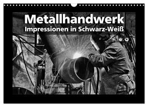 Metallhandwerk – Impressionen in Schwarz-Weiß (Wandkalender 2024 DIN A3 quer), CALVENDO Monatskalender von Bomhoff,  Gerhard