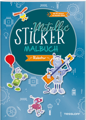 Metallic-Sticker Malbuch. Roboter von Braun,  Peter
