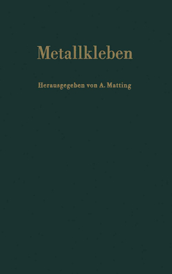 Metallkleben von Matting,  A.