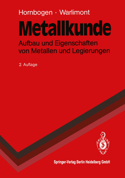 Metallkunde von Hornbogen,  Erhard, Ricker,  T., Warlimont,  Hans