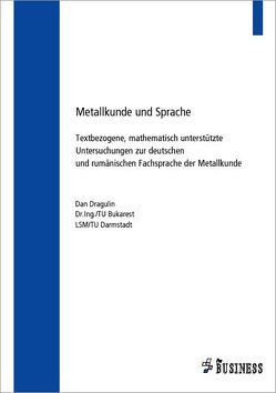 Metallkunde und Sprache von Dragulin,  Dan