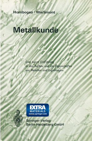 Metallkunde von Hornbogen,  Erhard, Warlimont,  Hans