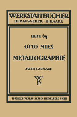Metallographie von Mies,  Otto