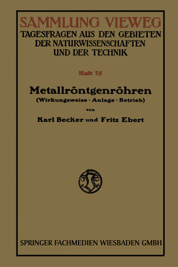 Metallröntgenröhren von Becker,  Karl