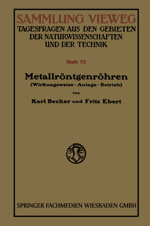 Metallröntgenröhren von Becker,  Karl