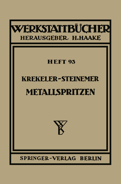 Metallspritzen von Krekeler,  K., Steinemer,  K.