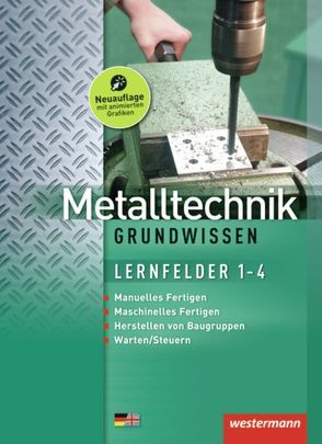 Metalltechnik Grundwissen von Kaese,  Jürgen, Langanke,  Lutz, Schmid,  Karl-Georg, Sokele,  Günter, Tiedt,  Günther