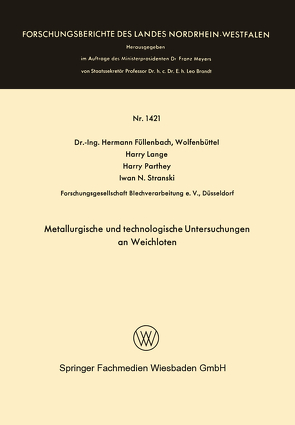 Metallurgische und technologische Untersuchungen an Weichloten von Füllenbach,  Hermann, Lange,  Harry, Parthey,  Harry, Stranski,  Iwan N.