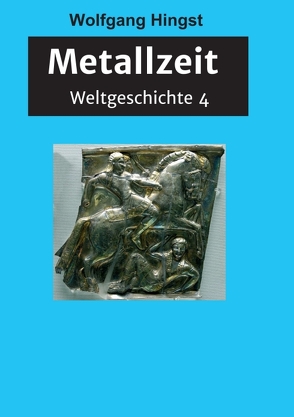 Metallzeit von Dr. Hingst,  Wolfgang