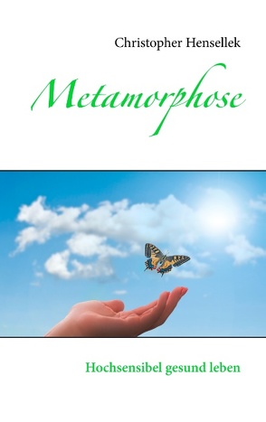 Metamorphose von Hensellek,  Christopher