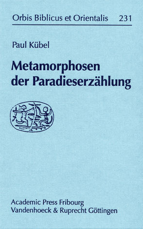 Metamorphosen der Paradieserzählung von Kübel,  Paul