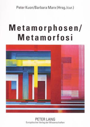 Metamorphosen- Metamorfosi von Kuon,  Peter, Marx,  Barbara