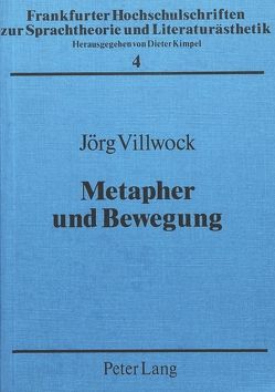 Metapher und Bewegung von Villwock,  Jörg