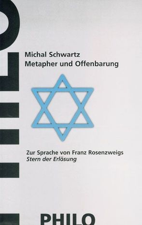 Metapher und Offenbarung von Mosès,  Stephane, Schwartz,  Michal