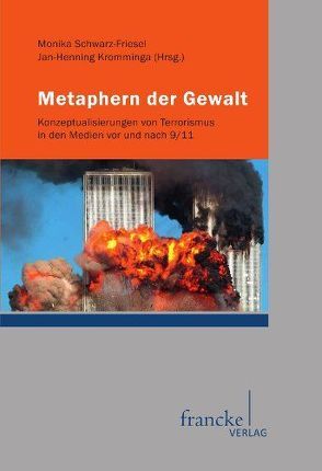 Metaphern der Gewalt von Kromminga,  Jan-Henning, Schwarz-Friesel,  Monika
