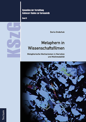 Metaphern in Wissenschaftsfilmen von Orobchuk,  Dariia