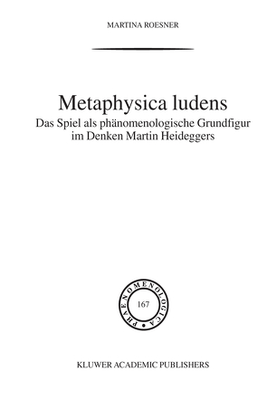 Metaphysica Ludens von Roesner,  Martina