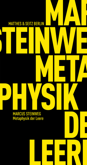 Metaphysik der Leere von Steinweg,  Marcus