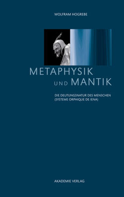 Metaphysik und Mantik von Hogrebe,  Wolfram