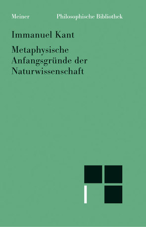 Metaphysische Anfangsgründe der Naturwissenschaft von Kant,  Immanuel, Pollok,  Konstantin