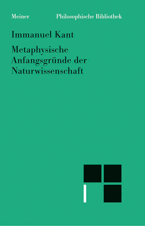 Metaphysische Anfangsgründe der Naturwissenschaft von Kant,  Immanuel, Pollok,  Konstantin