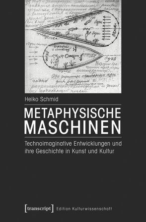 Metaphysische Maschinen von Schmid,  Heiko