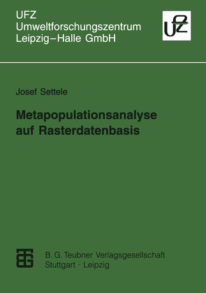 Metapopulationsanalyse auf Rasterdatenbasis von Settele,  Josef