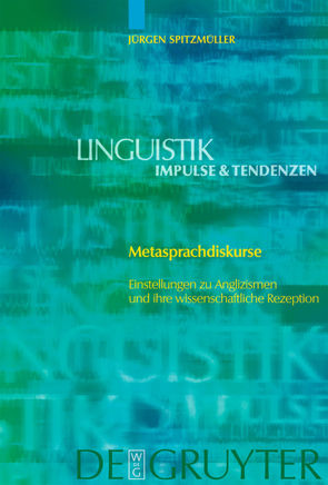 Metasprachdiskurse von Spitzmüller,  Jürgen