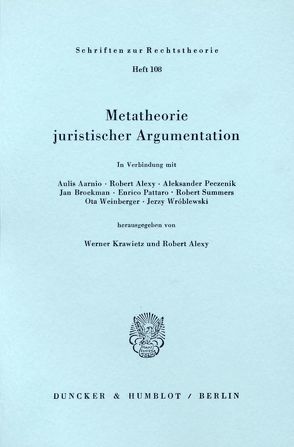 Metatheorie juristischer Argumentation. von Alexy,  Robert, Krawietz,  Werner