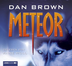 Meteor von Brown,  Dan, Moll,  Anne