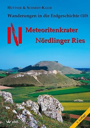 Meteoritenkrater Nördlinger Ries von Hüttner,  Rudolf, Schmidt-Kaler,  Hermann
