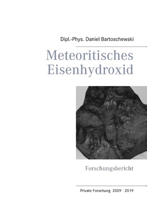 Meteoritisches Eisenhydroxid von Bartoschewski,  Daniel