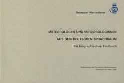 Meteorologen und Meteorologinnen aus dem deutschen Sprachraum von Paulus,  Rudolf F., Ziemann,  Rudolf u.a.