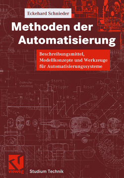 Methoden der Automatisierung von Schnieder,  Eckehard