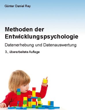 Methoden der Entwicklungspsychologie von Rey,  Günter Daniel